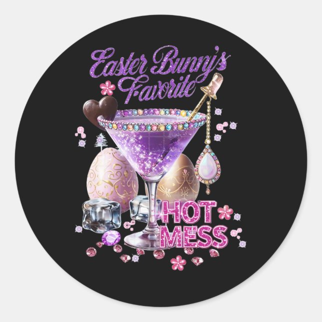 Happy Easter Bunny Favourite Hot Mess Cute Martini Classic Round Sticker (Front)