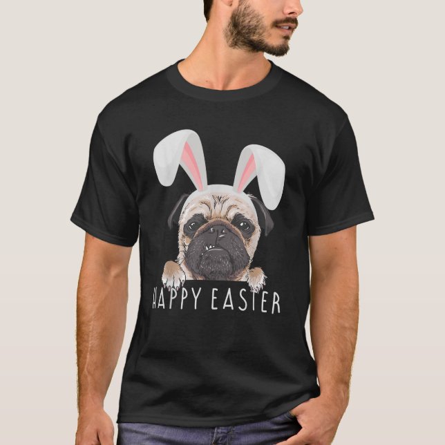 Happy Easter Bunny Funny Pajama Dress Pug Party Ra T-Shirt (Front)