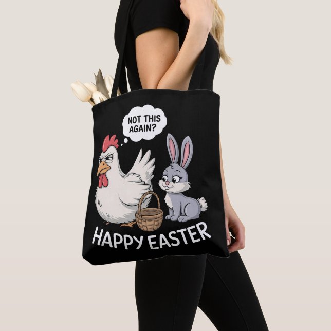 Happy Easter Bunny Rabbit Chicken Not This Again Tote Bag (Close Up)