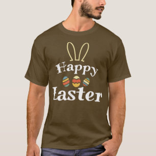 Happy Easter Bunny Rabbit Ears Egg Hunt Christian T-Shirt