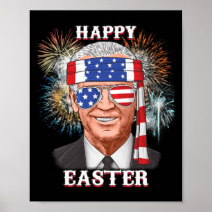 Happy Easter Confused Joe Biden 4th Of July Fun  Poster