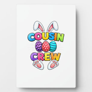 Happy Easter Cousin Crew Bunny Family Matching Eas Plaque