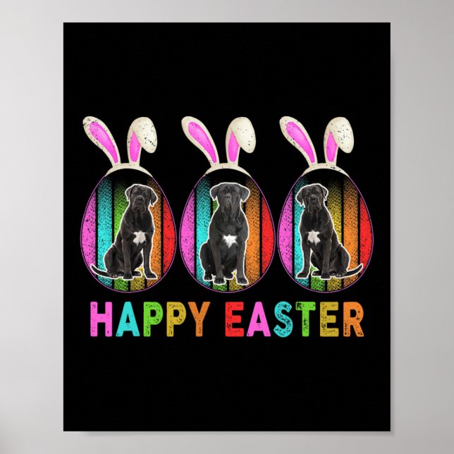 Happy Easter Cute Bunny Cane Corso Dog Lover  Poster (Front)