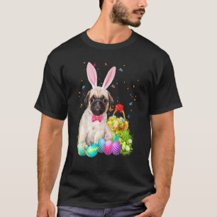 Happy Easter Cute Bunny Dog Pug Eggs Basket Funny T-Shirt