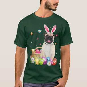 Happy Easter Cute Bunny Dog Pug Eggs Basket Funny T-Shirt