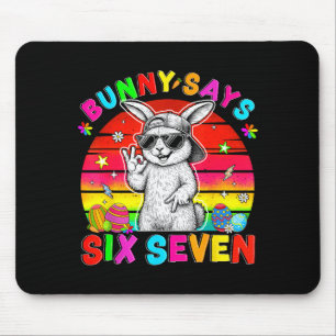 Happy Easter Cute Bunny Says Six Seven 6 7 Meme 67 Mouse Mat