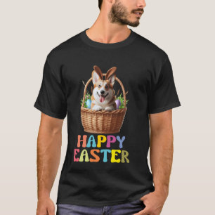 Happy Easter Cute Corgi Basket Design Fun T-Shirt