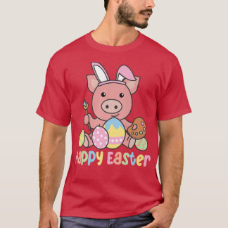 Happy Easter Cute Pig For Easter With Easter Eggs T-Shirt