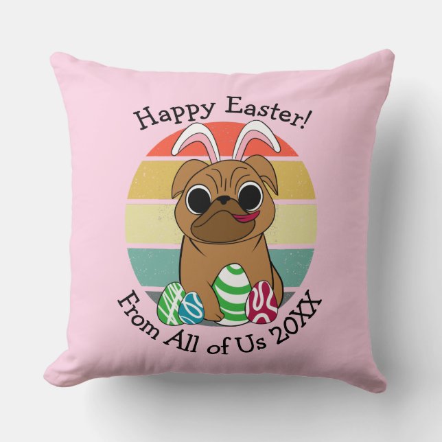 Happy Easter Cute Pug w Bunny Ears & Colourful Egg Cushion (Front)