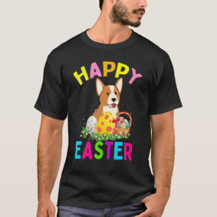 Happy Easter Cute Welsh Corgi Dog Easter Eggs And T-Shirt