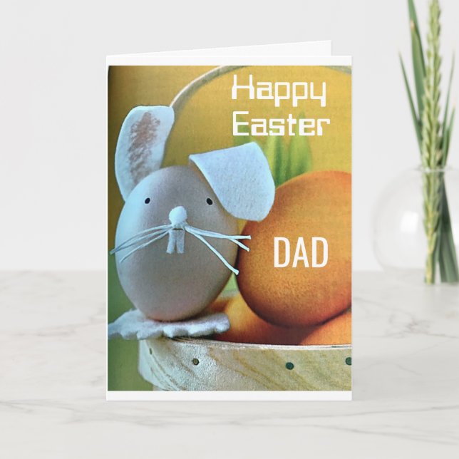 ***HAPPY EASTER DAD*** YOU ARE ONE GOOD EGG!!! CARD (Front)