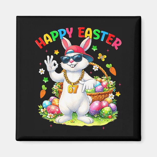 Happy Easter Day 67 Bunny Six Seven Meme Easter 6  Magnet (Front)