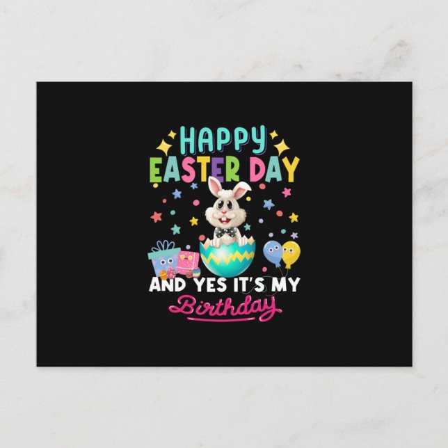 Happy easter day and yes it's my birthday bunny postcard (Front)