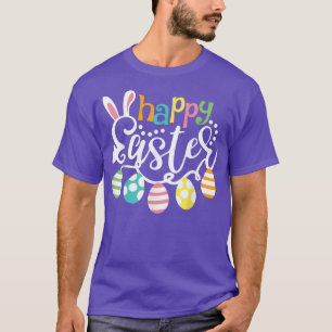 Happy Easter Day Easter Bunny Eggs For Girl Woman T-Shirt