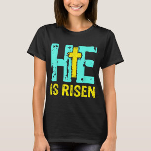 Happy Easter Day He is Risen Christian Easter T-Shirt