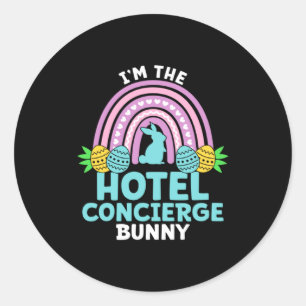 Happy Easter Day I M The Hotel Concierge Bunny Classic Round Sticker