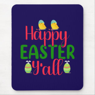 Happy Easter Day Y'all-29791 Mouse Mat