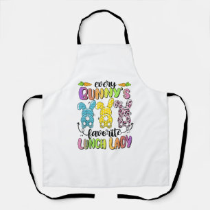 Happy Easter Every Bunny Is Favourite Lunch Lady R Apron