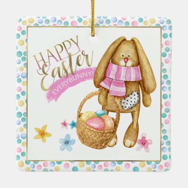 Happy Easter Everybunny ID640 Ceramic Ornament (Back)