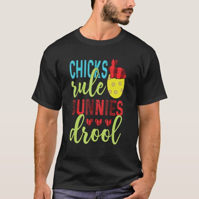 Happy Easter Funny Chicks Rule Bunnies Drool Women T-Shirt (Front)