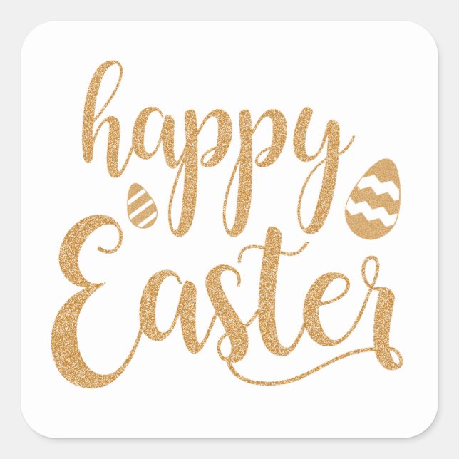 Happy Easter Gold Glitter Typography Message   Square Sticker (Front)