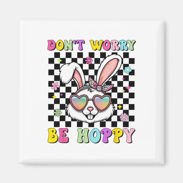 Happy Easter Groovy Bunny Face Don't Worry Be Hopp Magnet (Front)