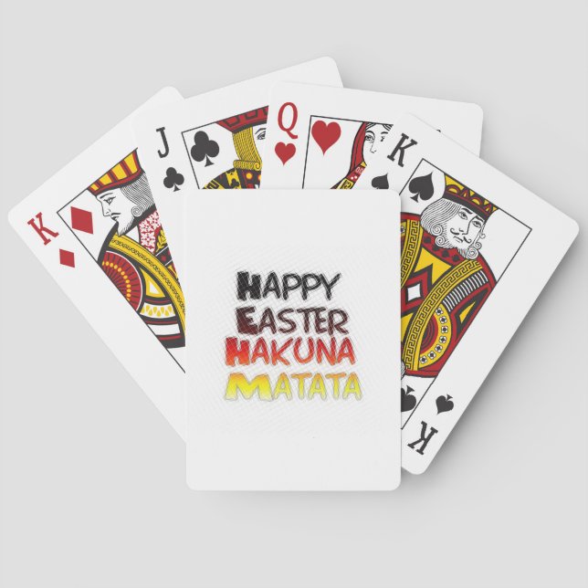 Happy Easter: Hakuna Matata Text Art Design Playing Cards (Back)