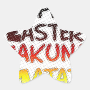 Happy Easter: Hakuna Matata Text Art Design Star Sticker