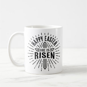 Happy Easter He is risen Coffee Mug