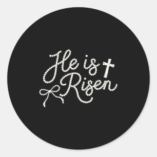 Happy easter he is risen pearl jesus christianHapp Classic Round Sticker
