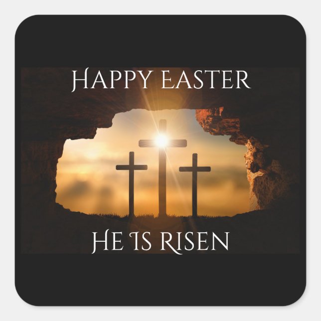 Happy Easter He is Risen Three Crosses Holiday  Square Sticker (Front)