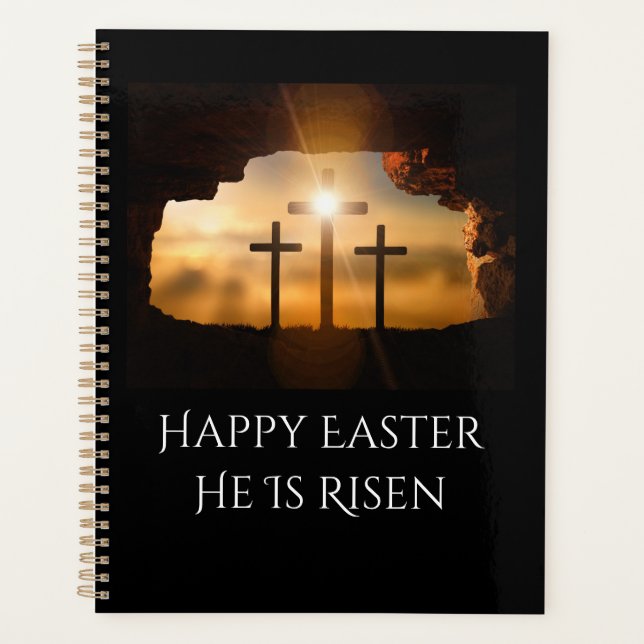 Happy Easter He is Risen Three Crosses  Planner (Front)