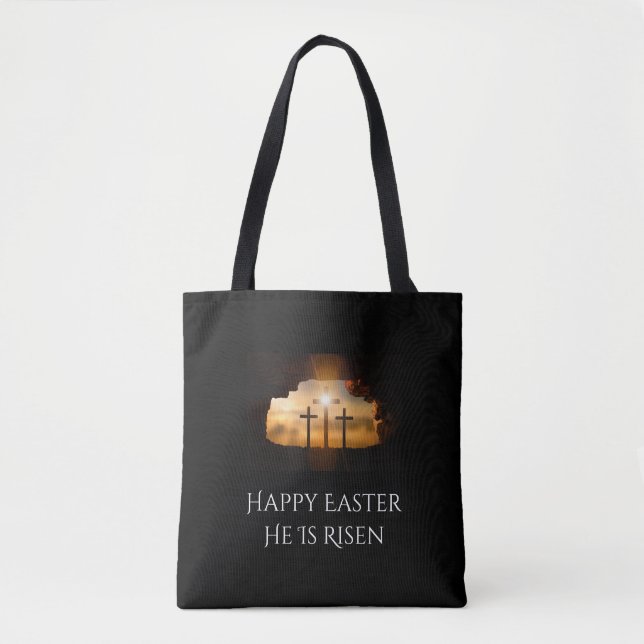 Happy Easter He is Risen Three Crosses  Tote Bag (Front)