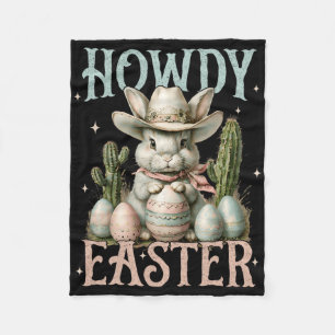 Happy Easter Howdy Easter Egg Bunny Rabbit Cowgirl Fleece Blanket