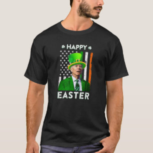 Happy Easter Joe Biden St Patricks Day Leprechaun  T-Shirt