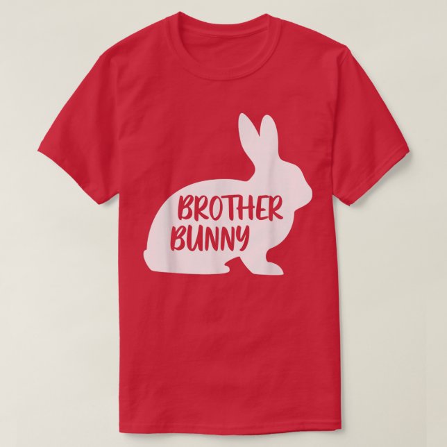 Happy Easter Matching Bunny Family Crew Brother Bu T-Shirt (Design Front)