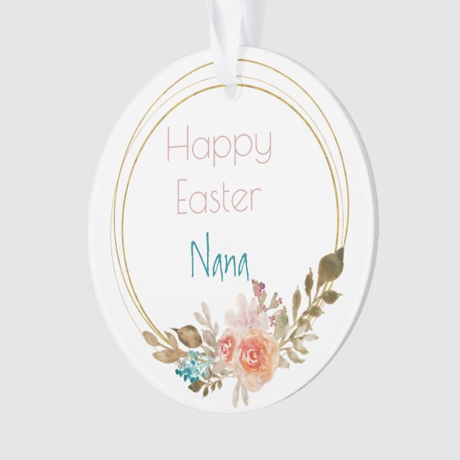 Happy Easter Nana Geometric Floral Circle Ornament (Front)