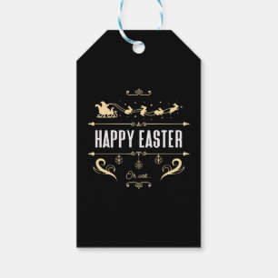 Happy Easter. Oh, Wait... - Santa and Bunny Sleigh Gift Tags