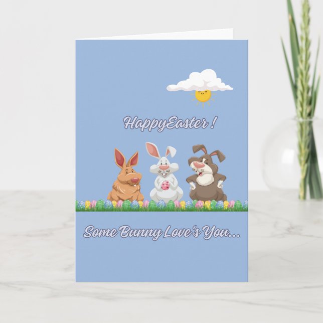 Happy Easter Some Bunnie Loves You Card (Front)