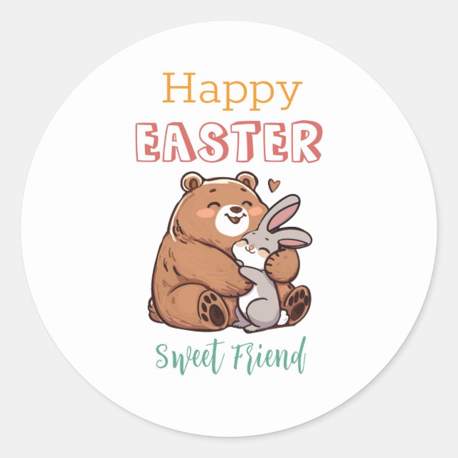 Happy Easter Sweet Friend Classic Round Sticker (Front)