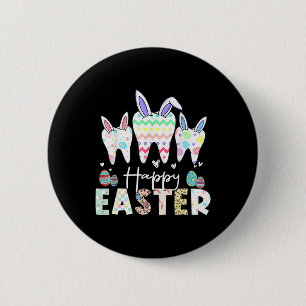 Happy Easter Teeth Tooth Rabbit Ears Dental Dentis 6 Cm Round Badge