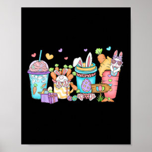 Happy Easter Tis The Season Bunny Coffee Latte Ice Poster