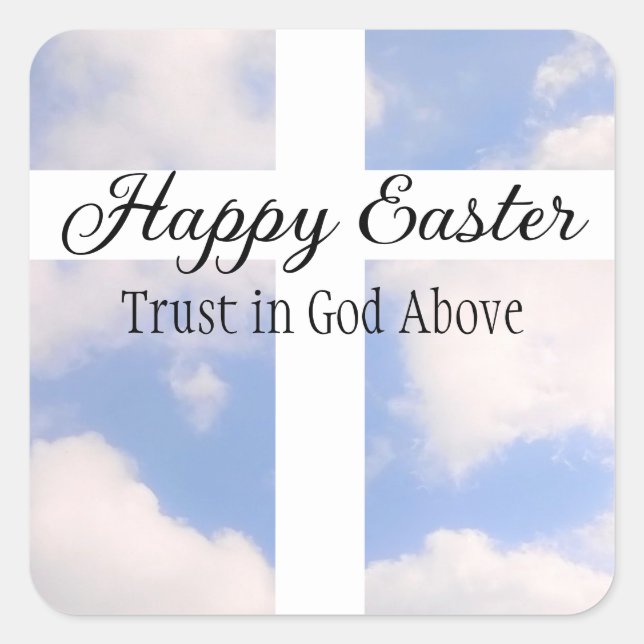 Happy Easter Trust in God Blue and White Square Sticker (Front)