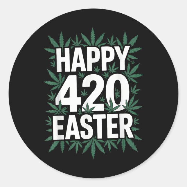 Happy Easter Weed  Classic Round Sticker (Front)