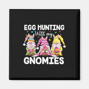 Happy Easter With My Gnomies Bunny Ears Egg Huntin Magnet