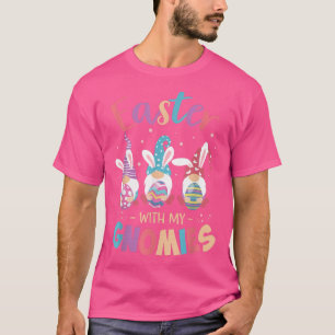 Happy Easter With My Gnomies Bunny Gnome Egg Teach T-Shirt