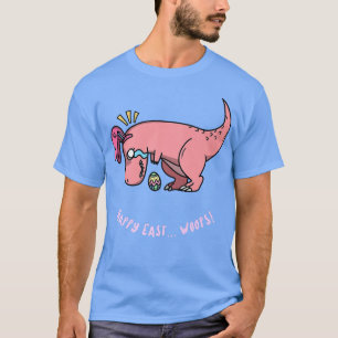 Happy Easter Woops Funny Dinosaur Design T-Shirt
