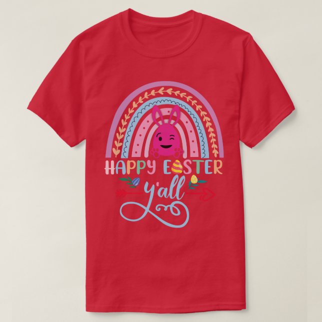 Happy Easter Yall Cute Happy Easter Rainbow  T-Shirt (Design Front)