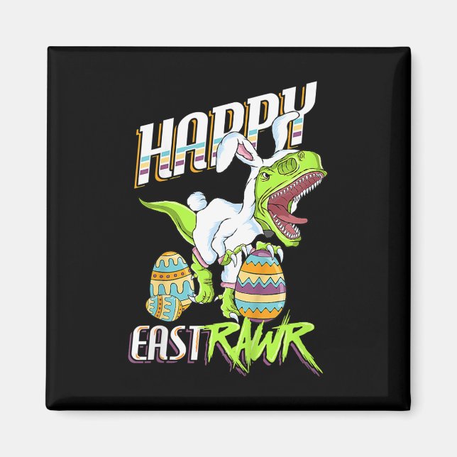 Happy Eastrawr Cute Trex Dinosaur Easter Bunny Egg Magnet (Front)