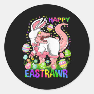 Happy Eastrawr Funny T Rex Easter Day Dinosaur  Classic Round Sticker